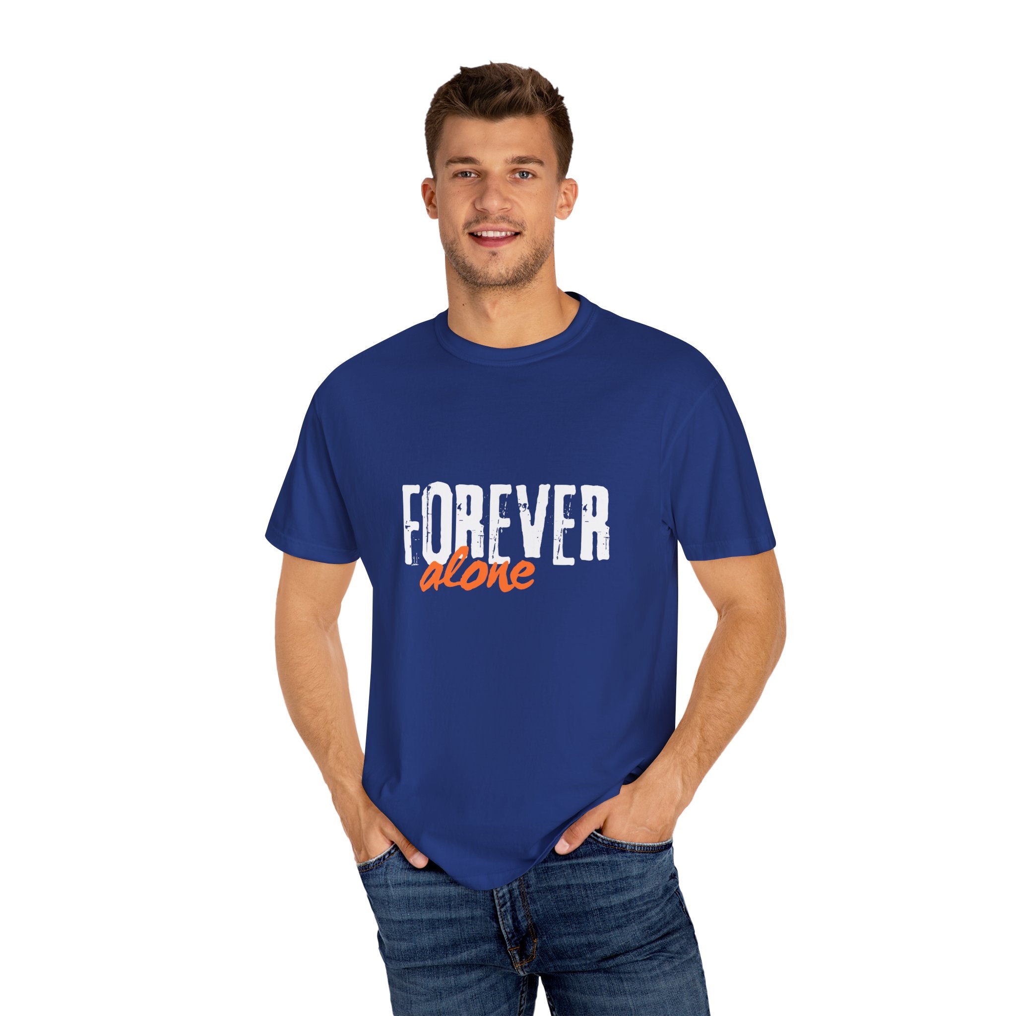 Forever Alone T-Shirt Unisex