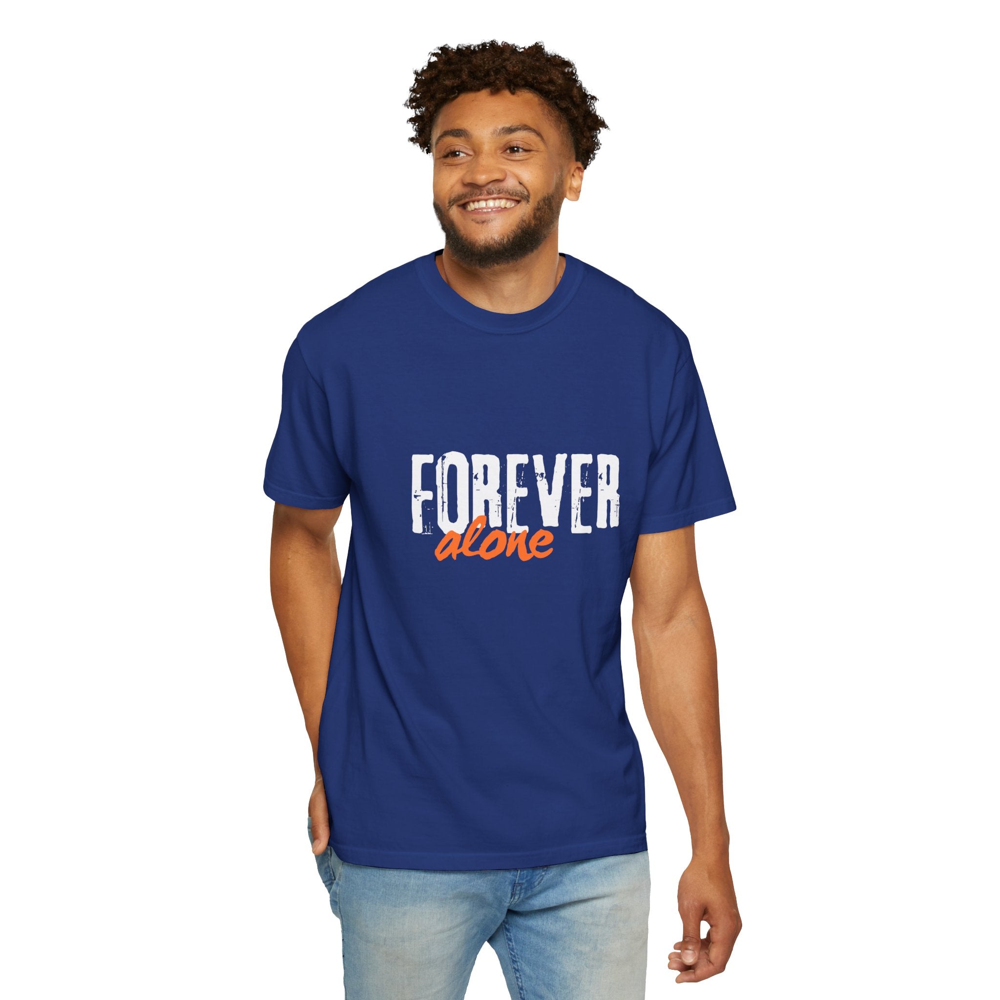 Forever Alone T-Shirt Unisex