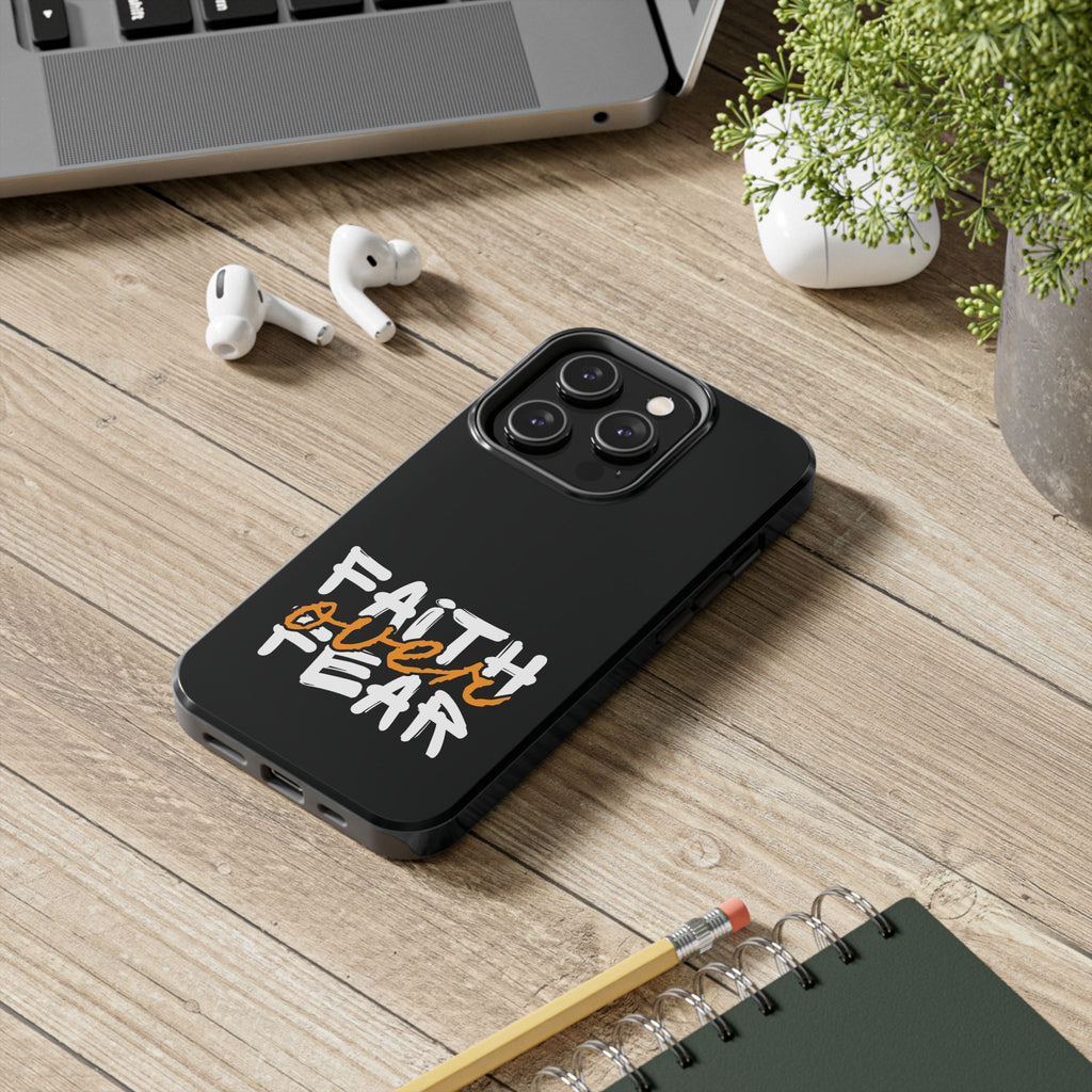 Faith Over Fear – Inspirational Phone Case.