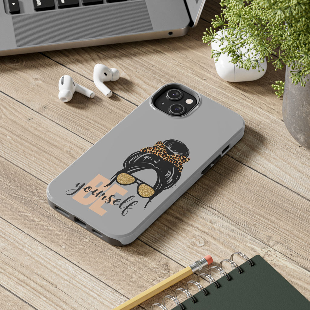 Be Yourself iPhone Case – Motivational Quote Tough Phone Cover