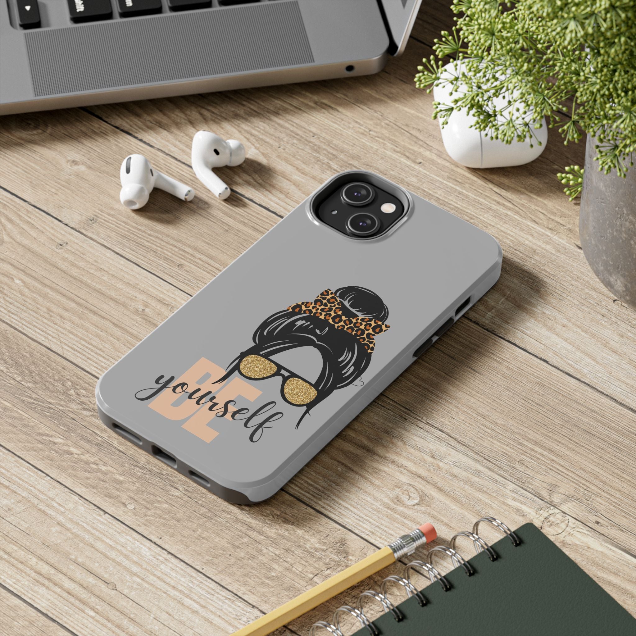 Be Yourself iPhone Case – Motivational Quote Tough Phone Cover