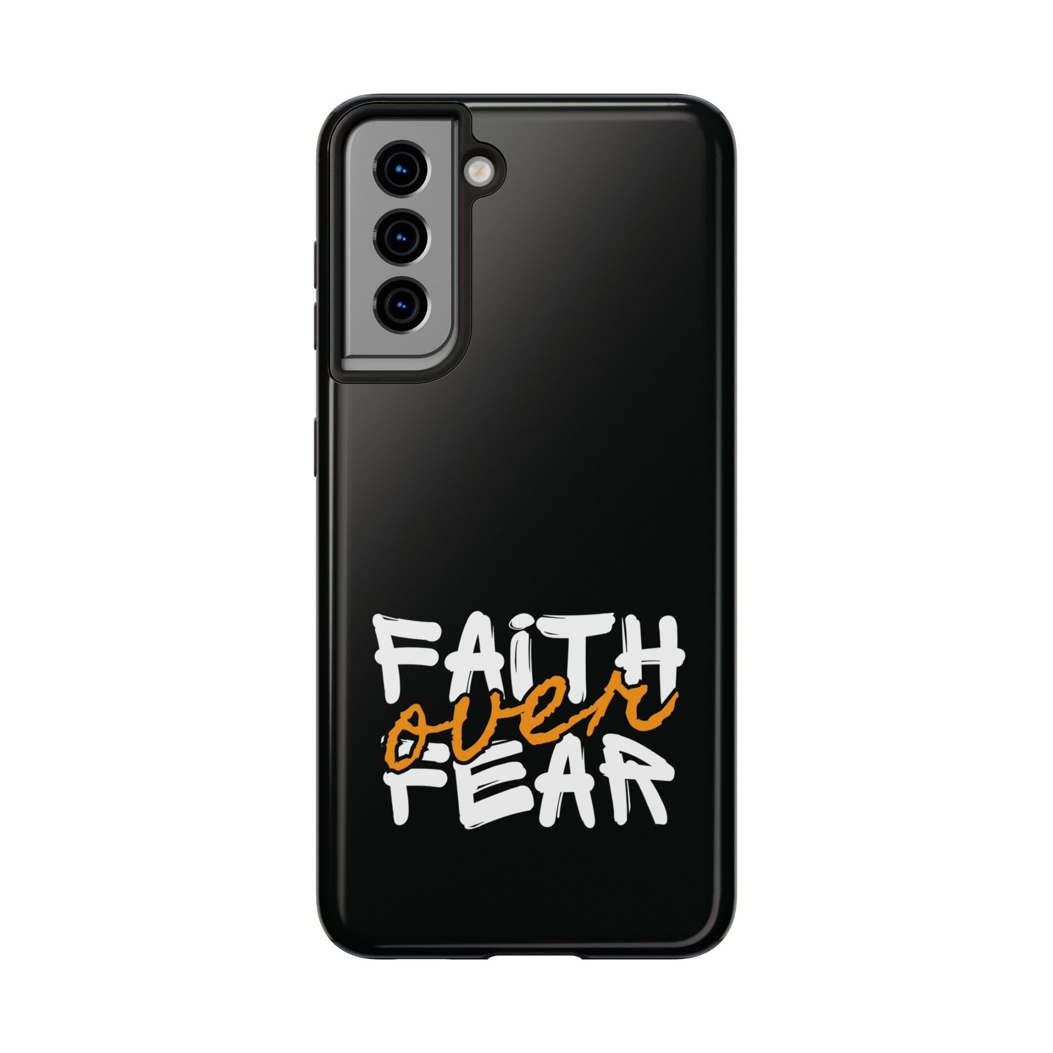 Faith Over Fear – Inspirational Phone Case.