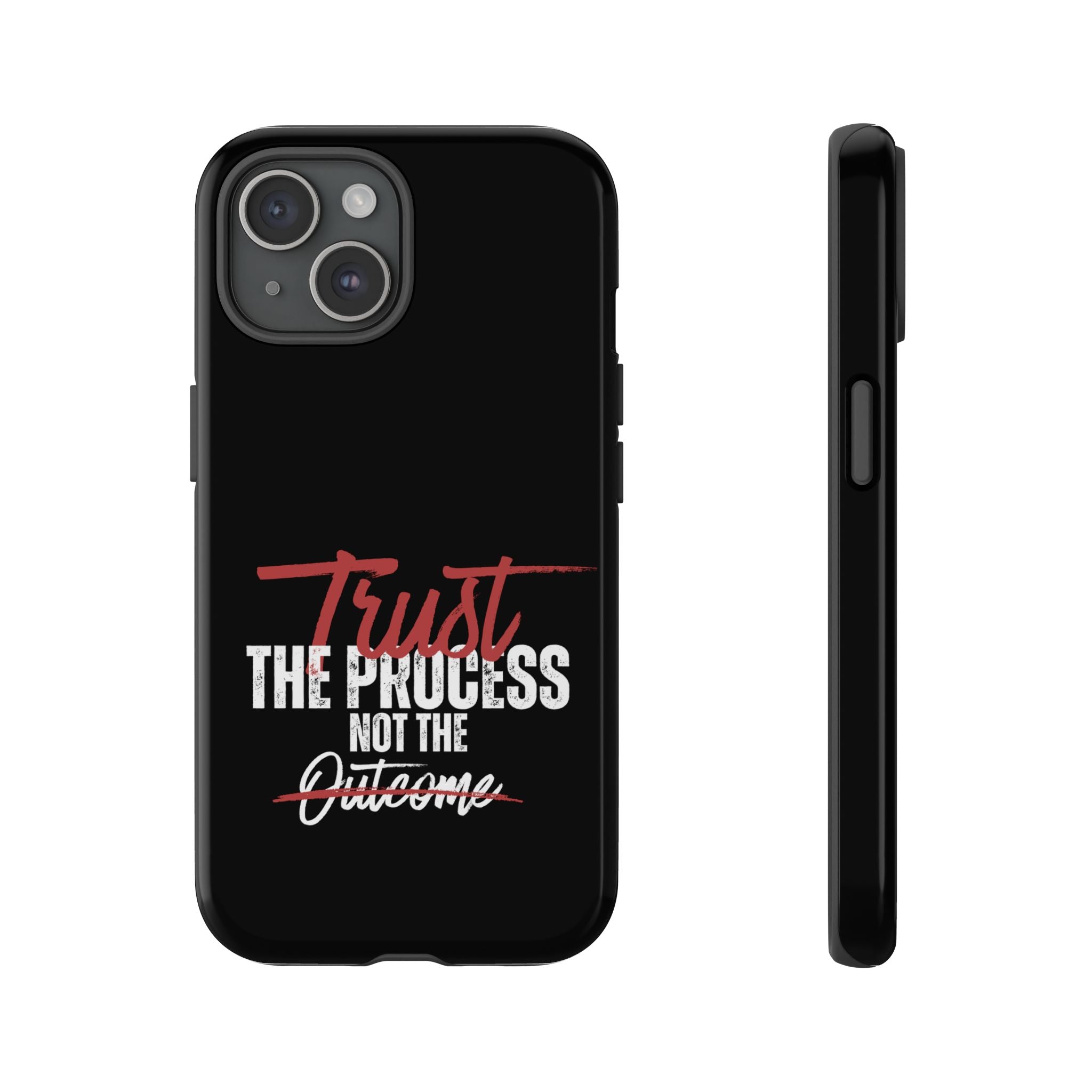 Tough Case – “Trust The Process” Motivational Phone Case