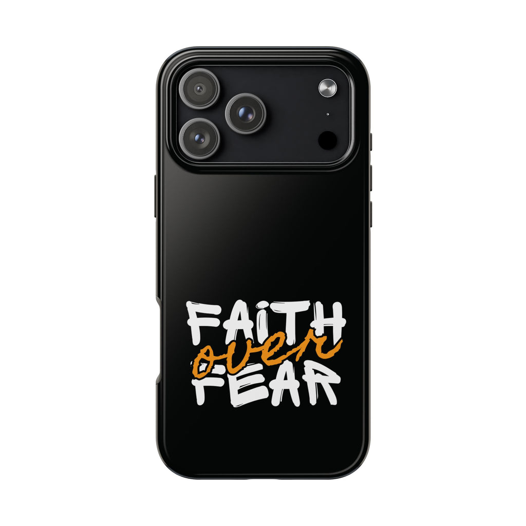 Faith Over Fear Phone Case