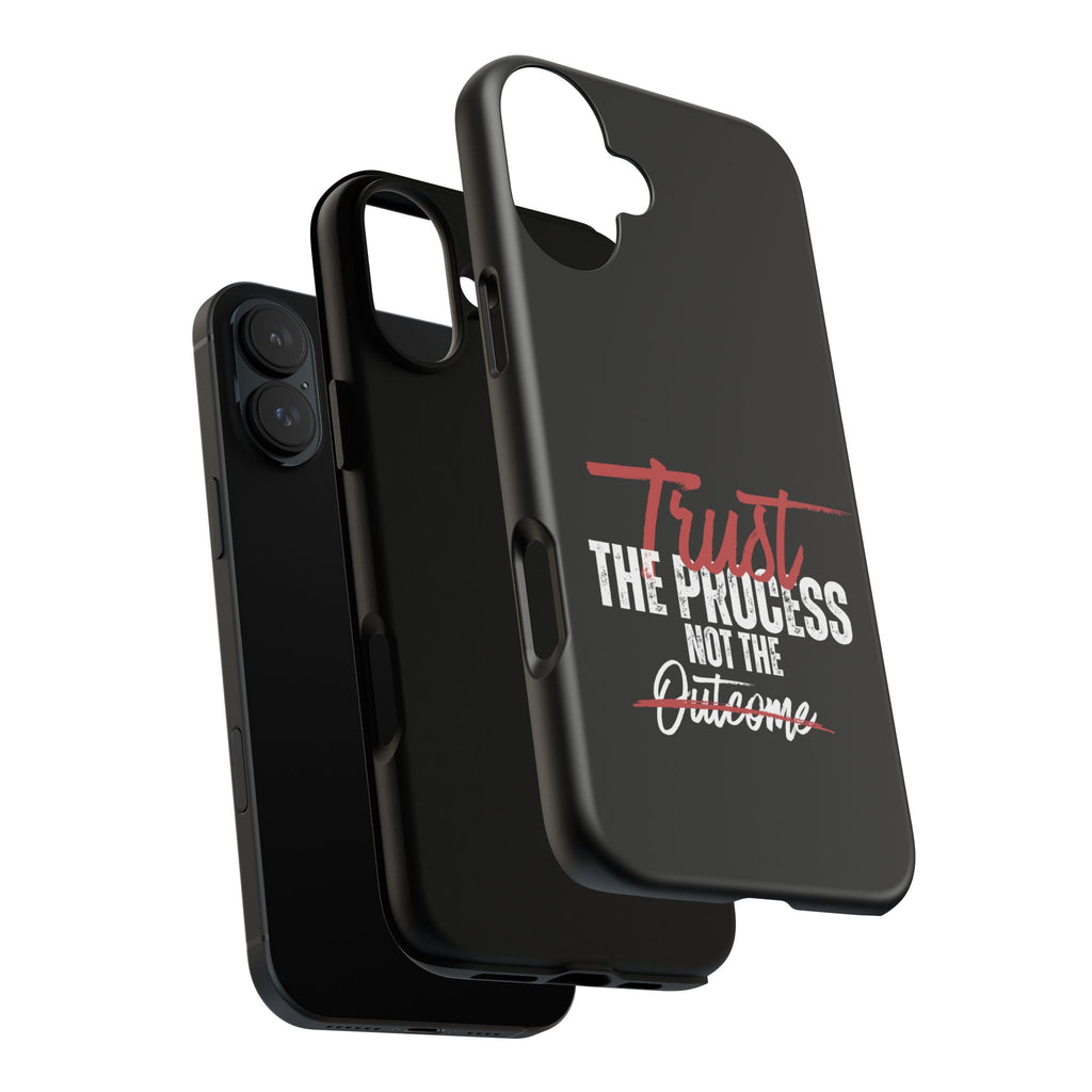 Trust The Process Phone Case