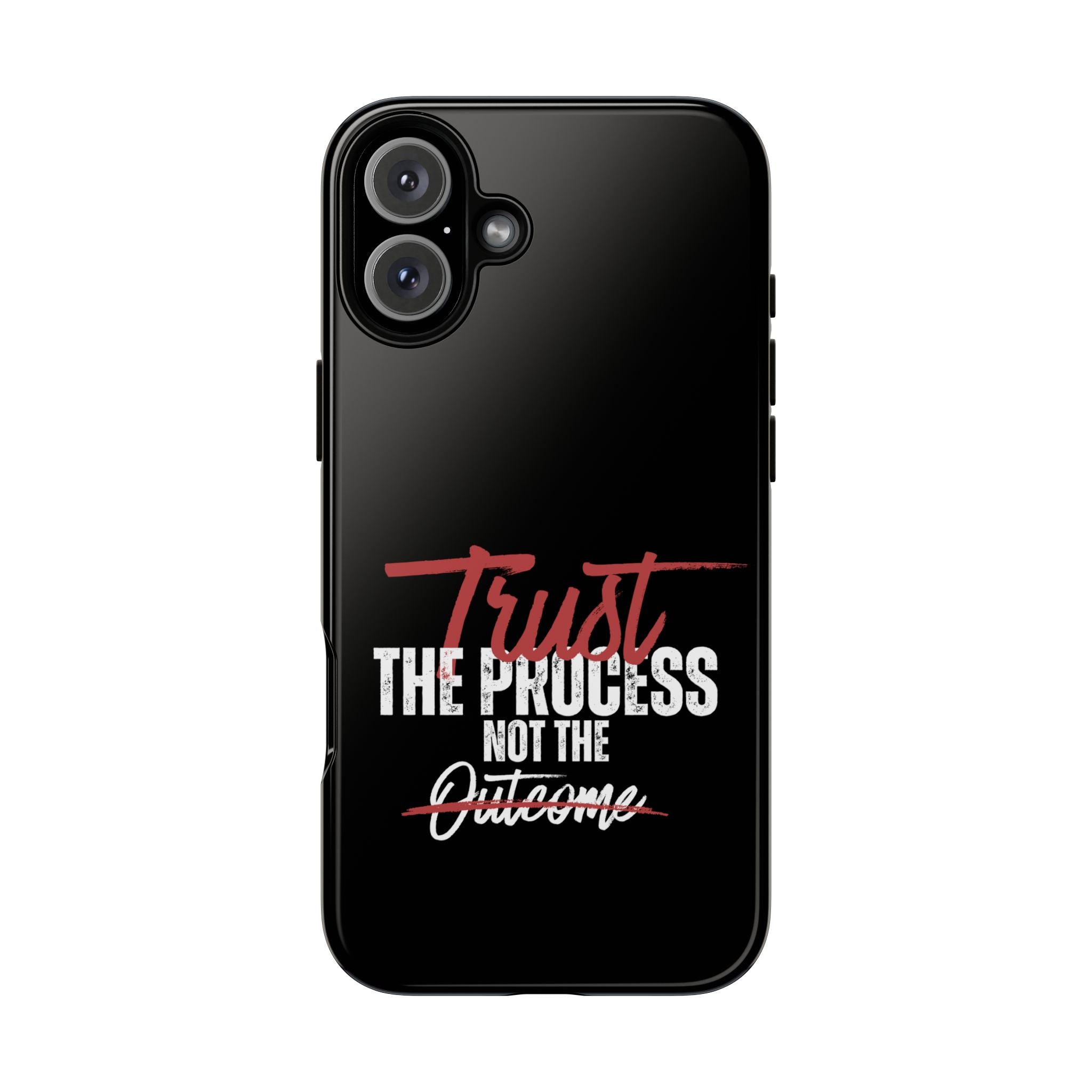 Trust The Process Phone Case