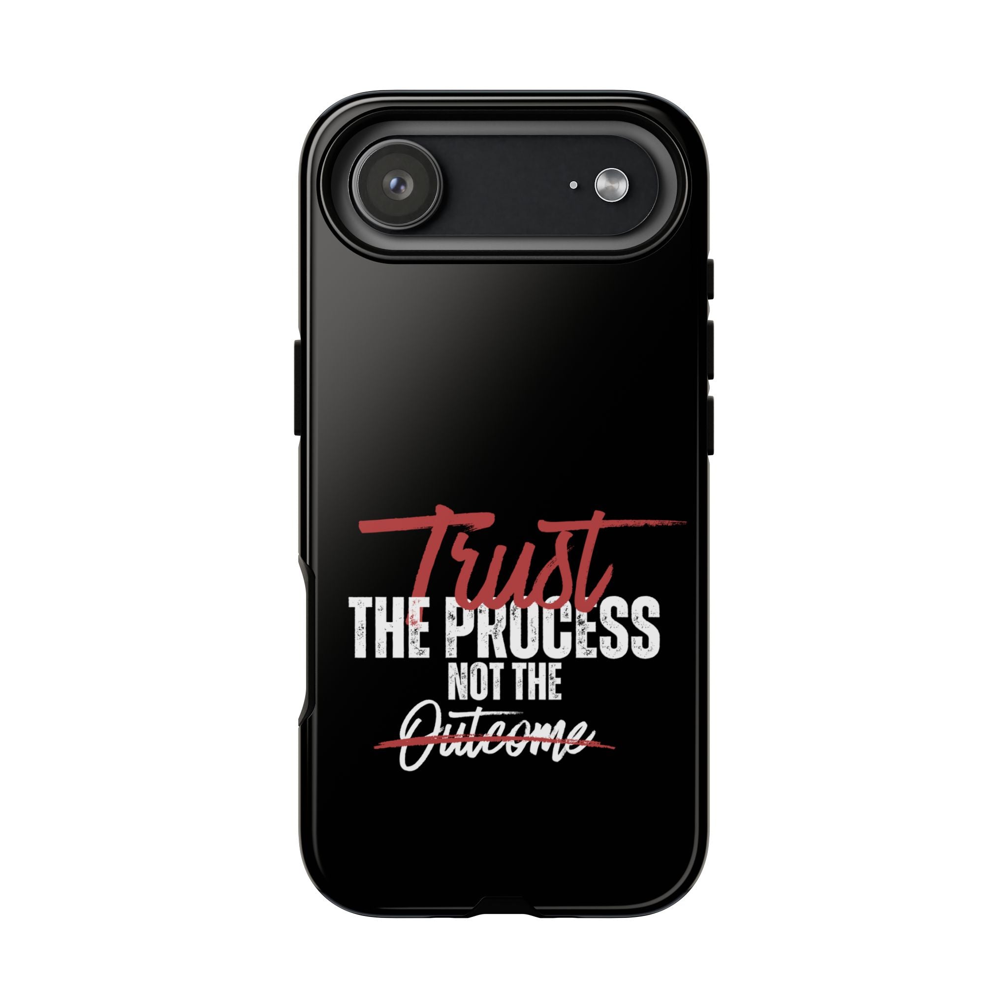 Trust The Process Phone Case