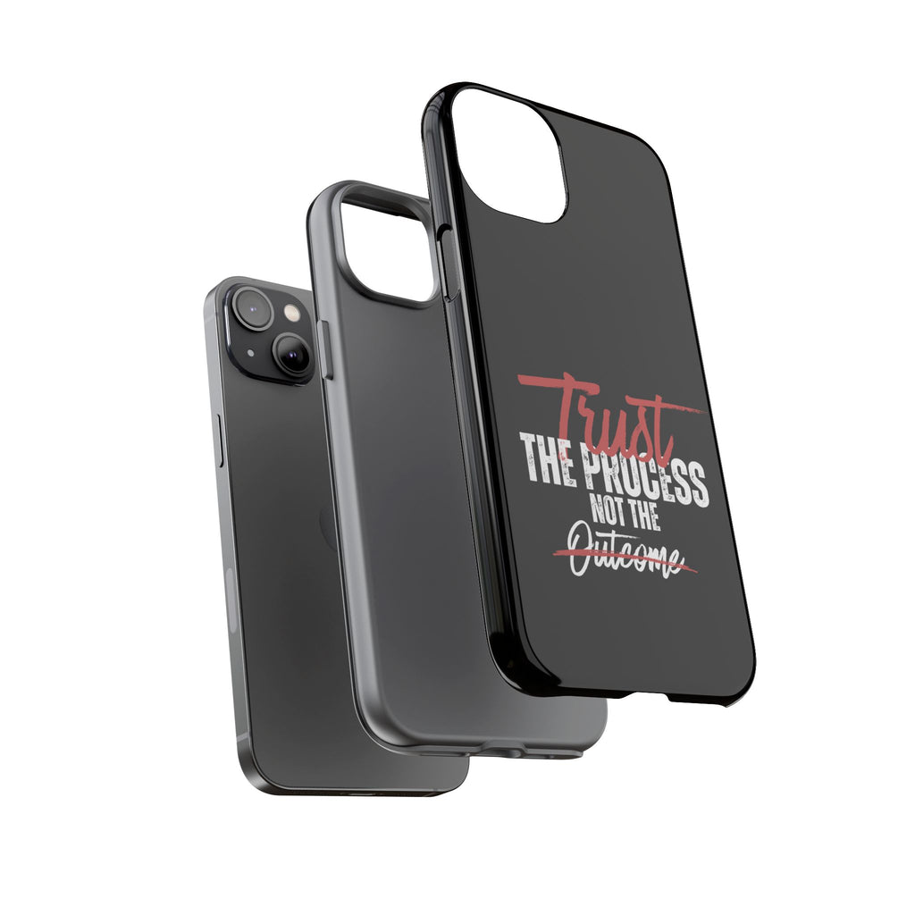 Trust The Process Phone Case