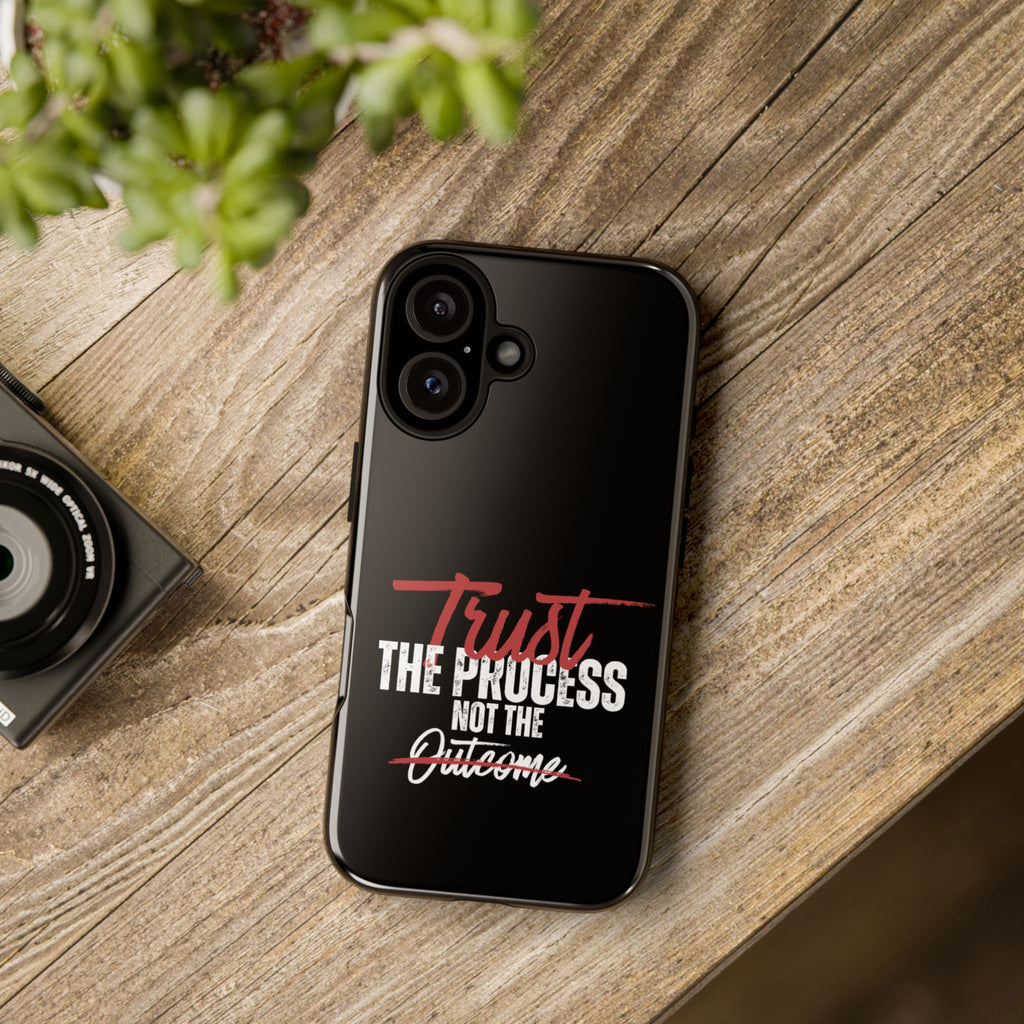 Trust The Process Phone Case