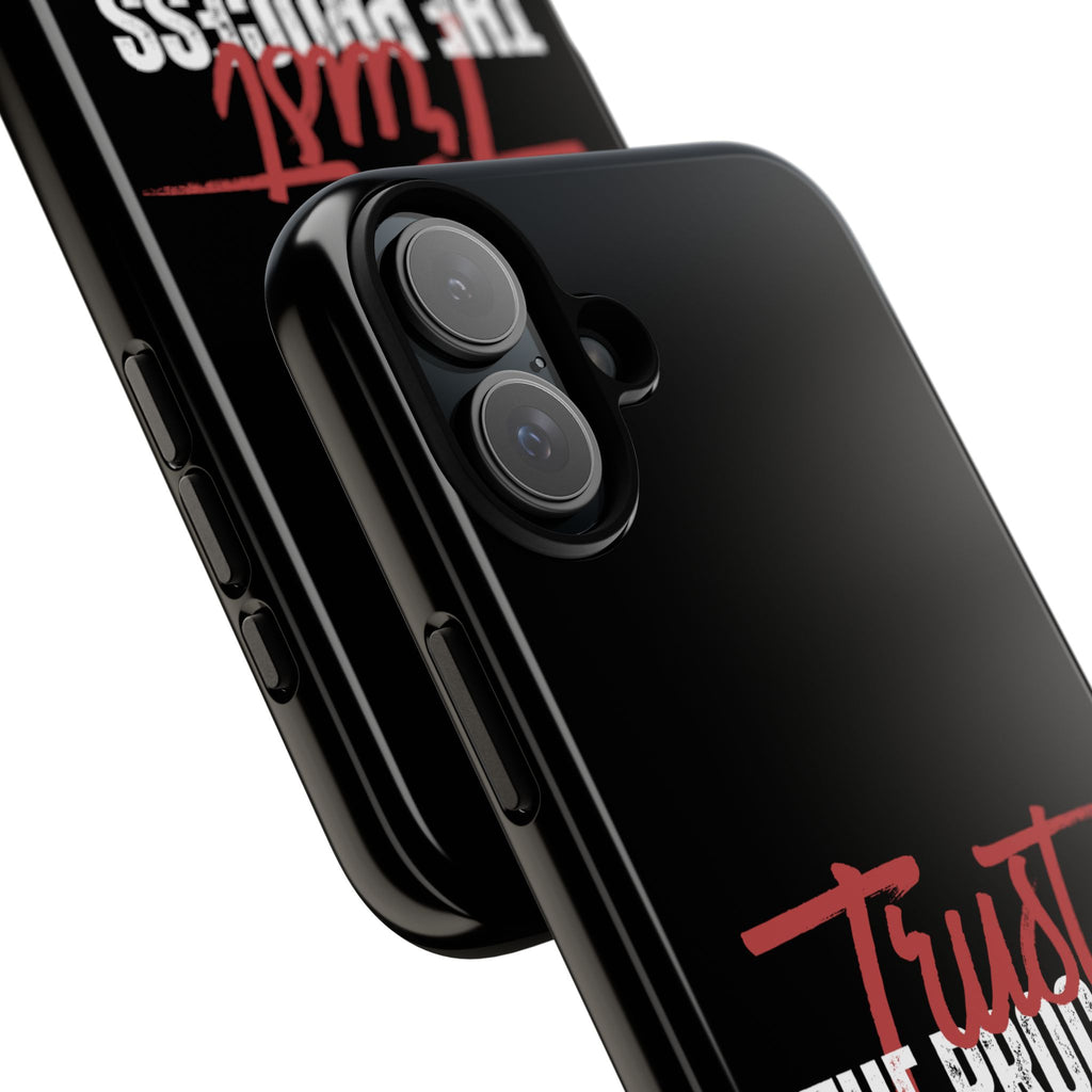 Trust The Process Phone Case
