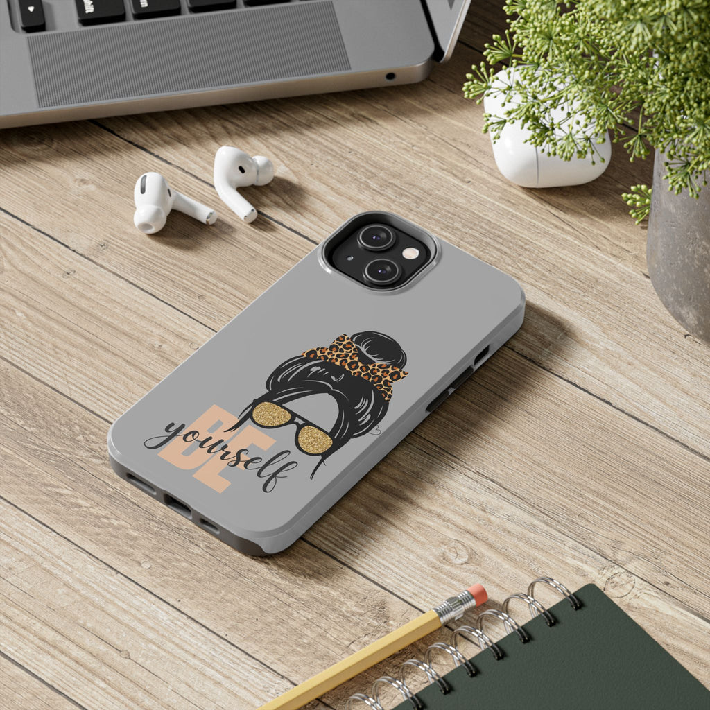 Be Yourself iPhone Case – Motivational Quote Tough Phone Cover