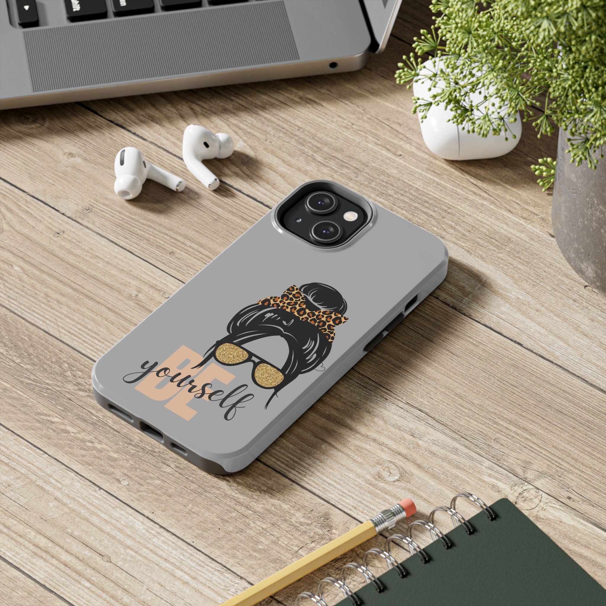 Be Yourself iPhone Case – Motivational Quote Tough Phone Cover