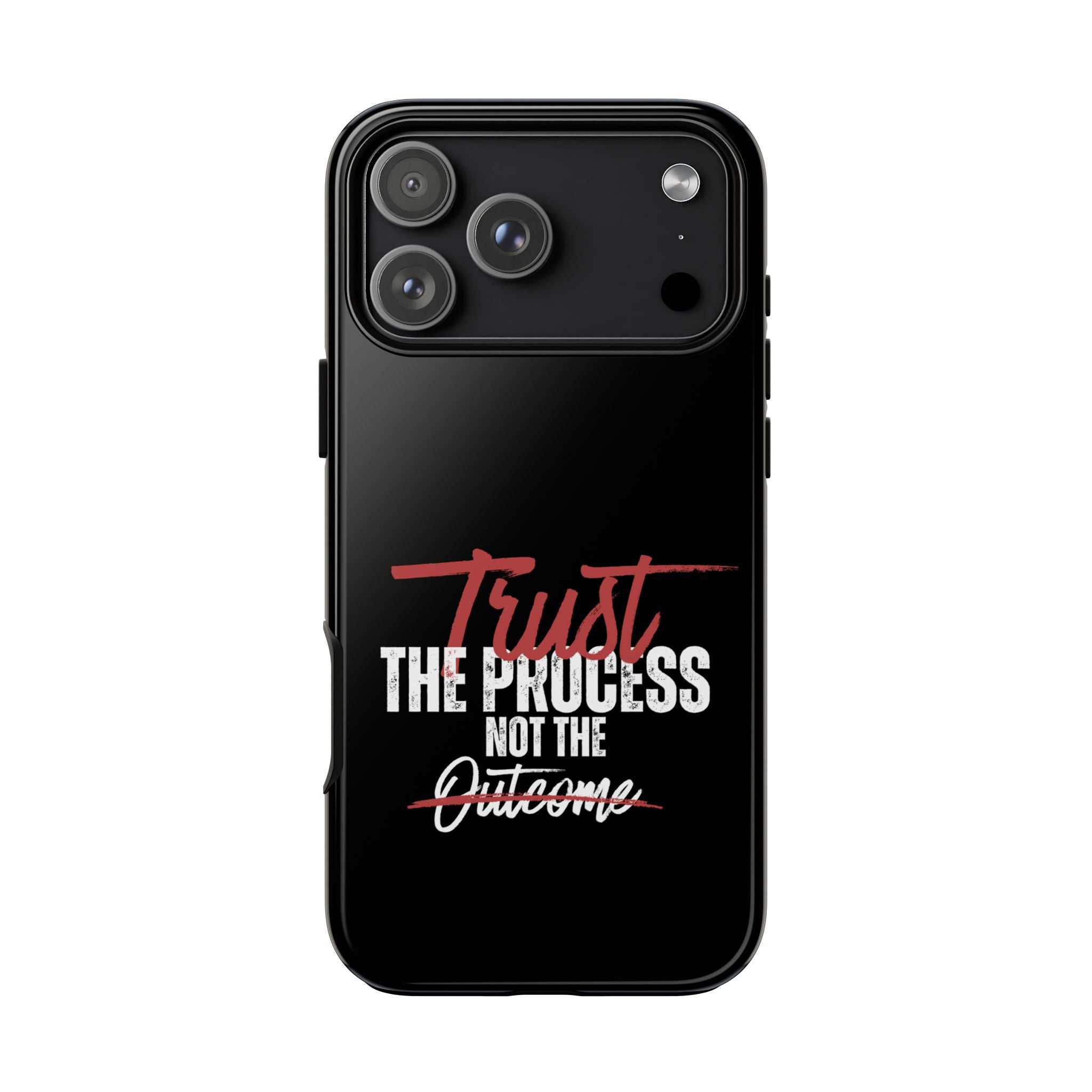 Trust The Process Phone Case