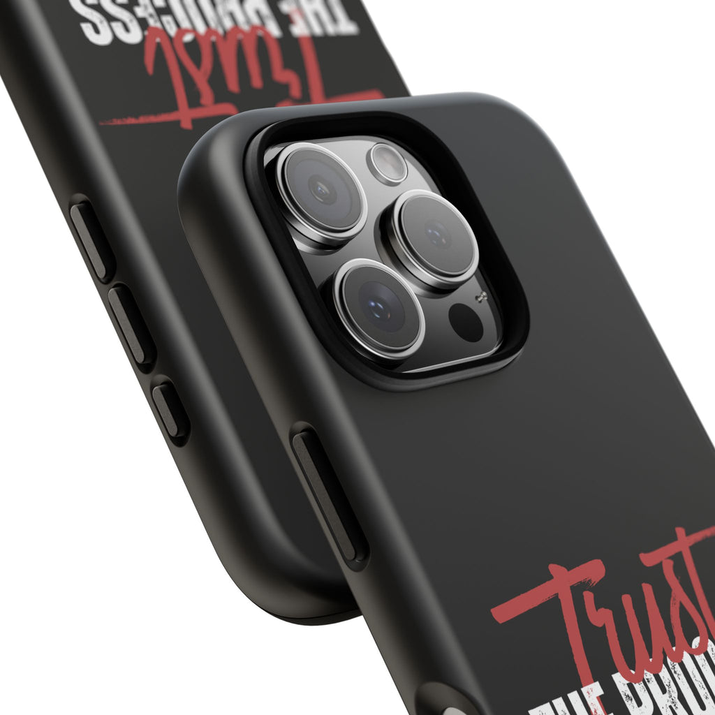 Trust The Process Phone Case