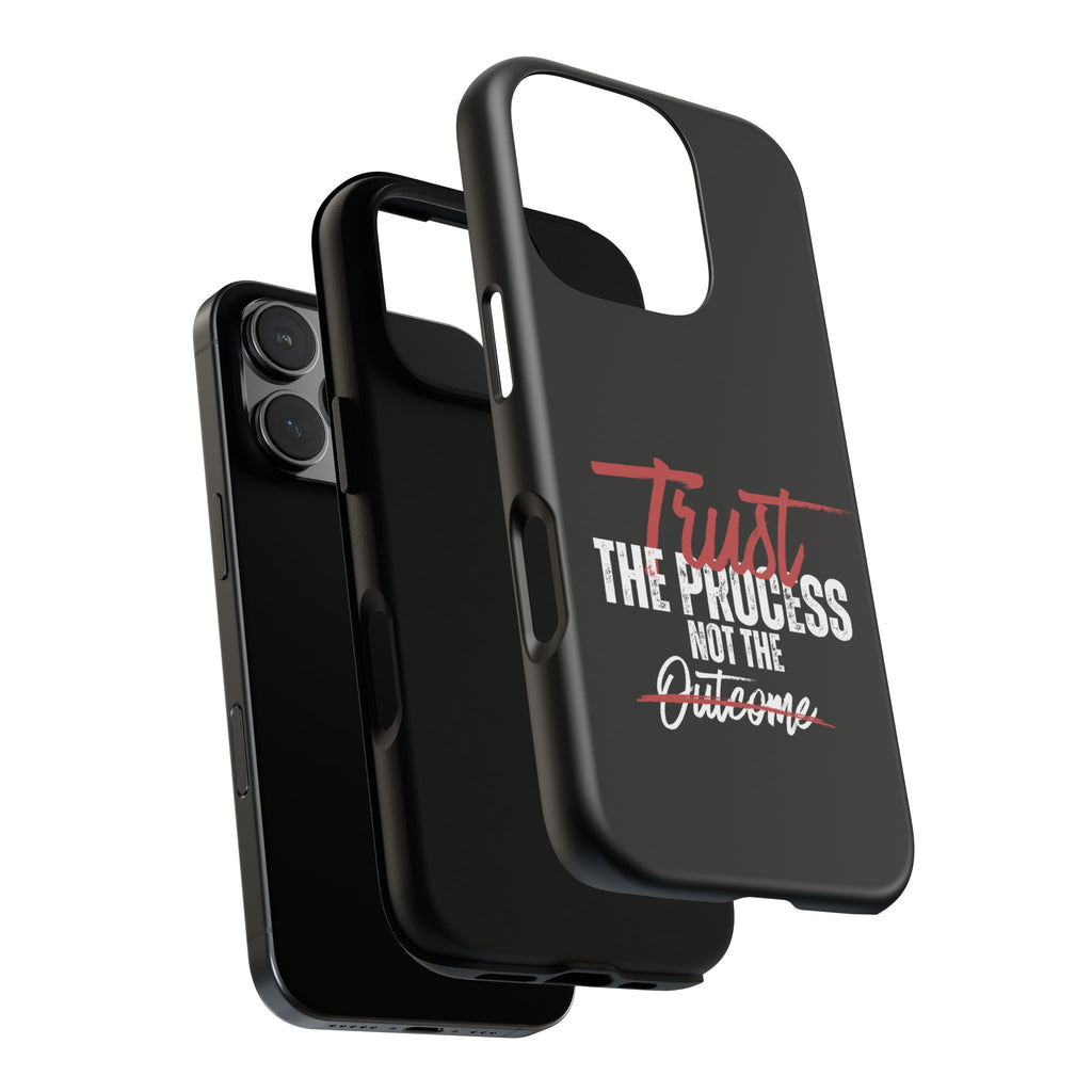 Trust The Process Phone Case