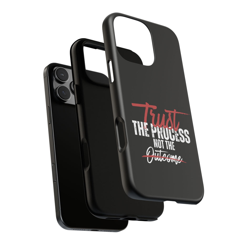 Trust The Process Phone Case