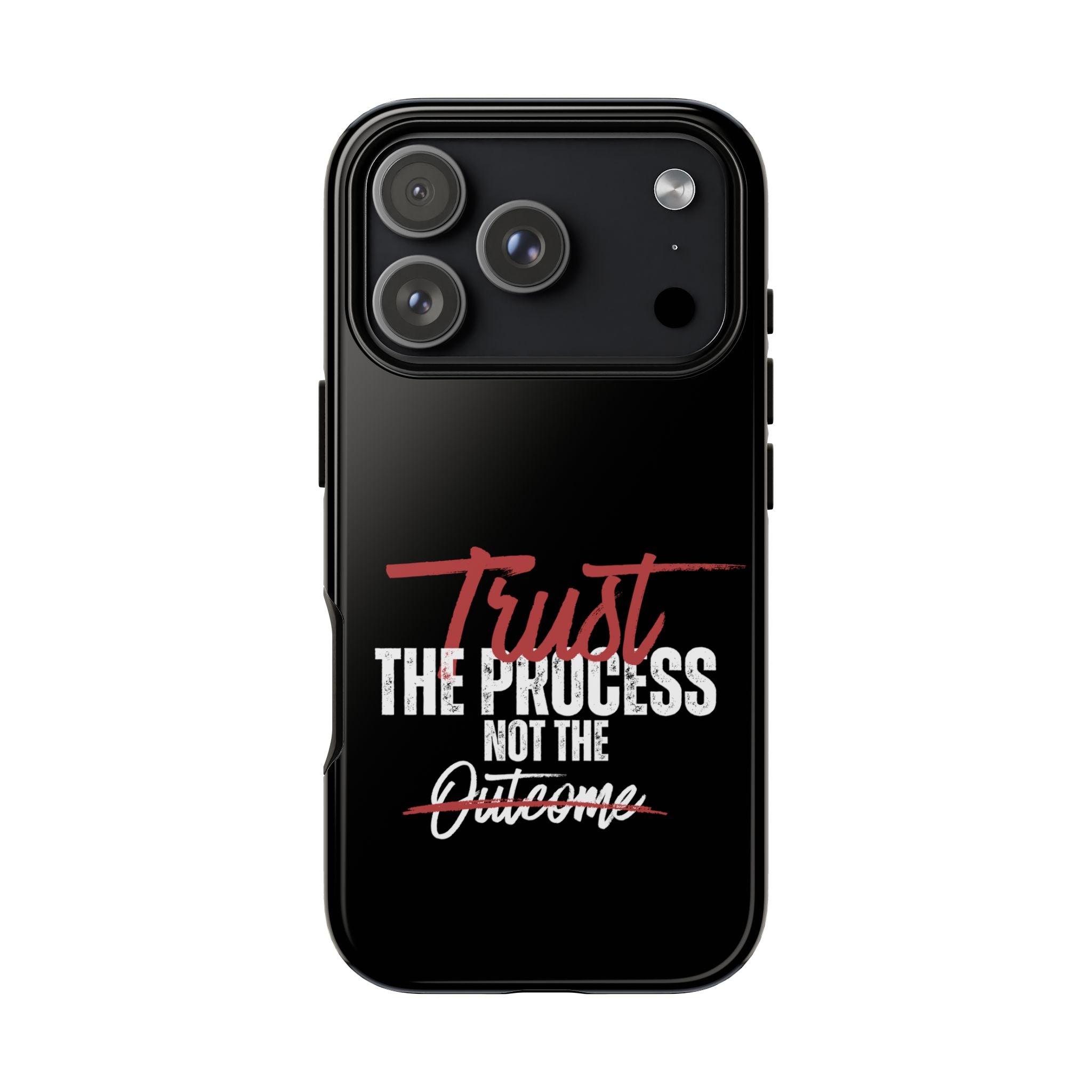 Trust The Process Phone Case