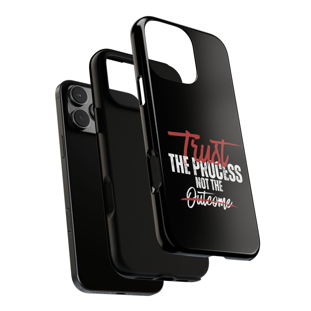 Trust The Process Phone Case