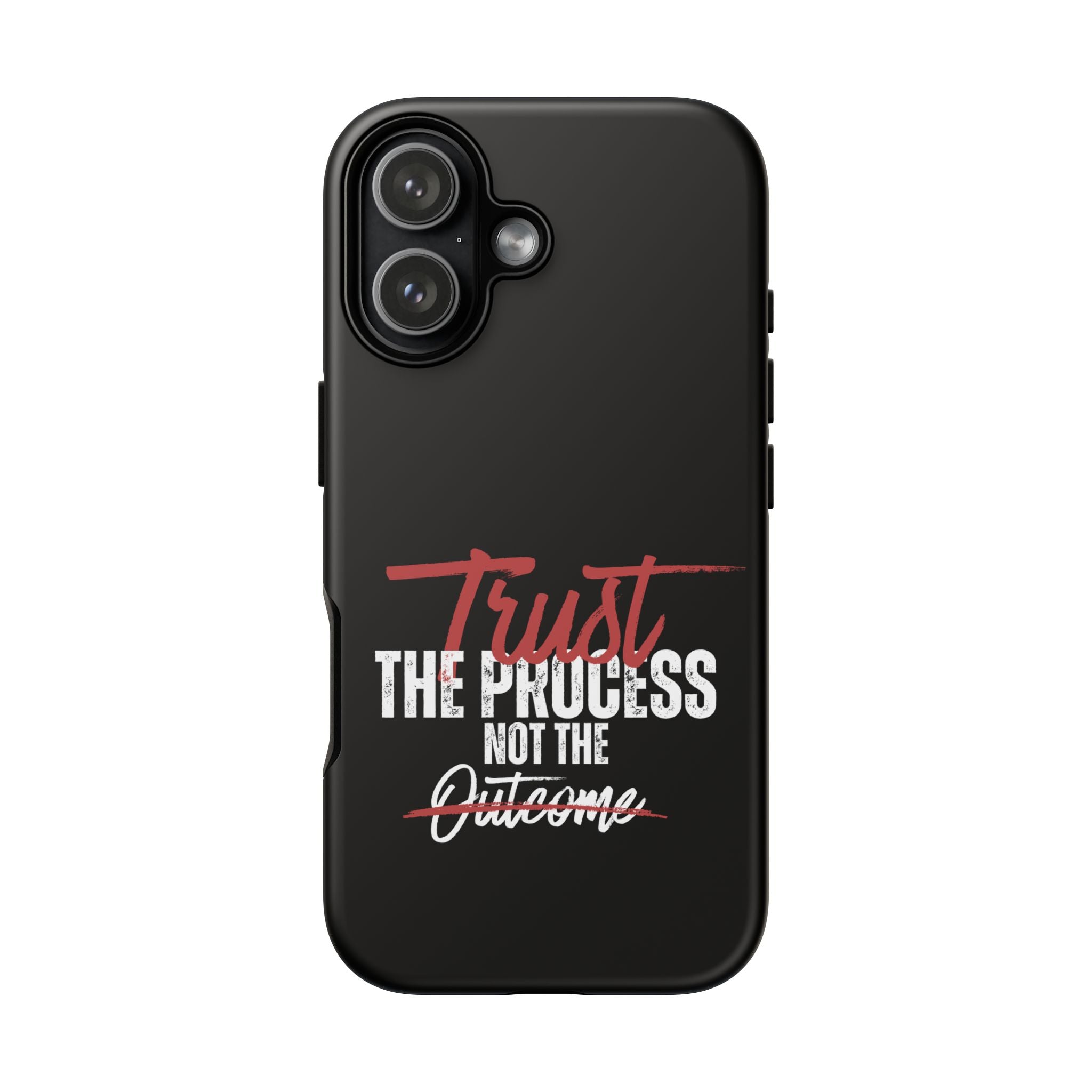 Trust The Process Phone Case