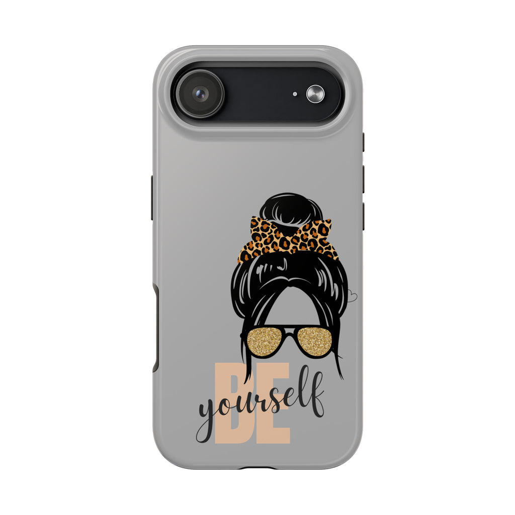 Be Yourself Phone Case