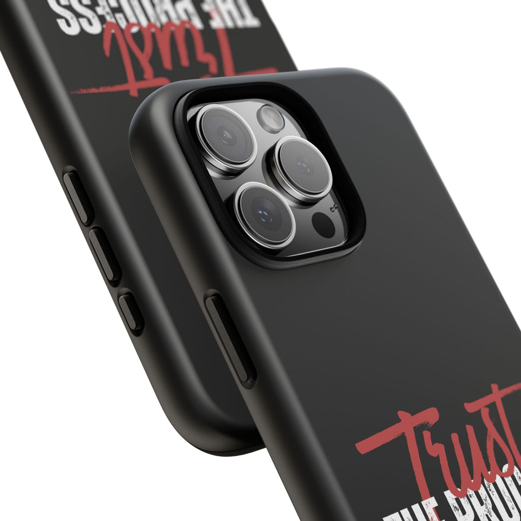 Trust The Process Phone Case
