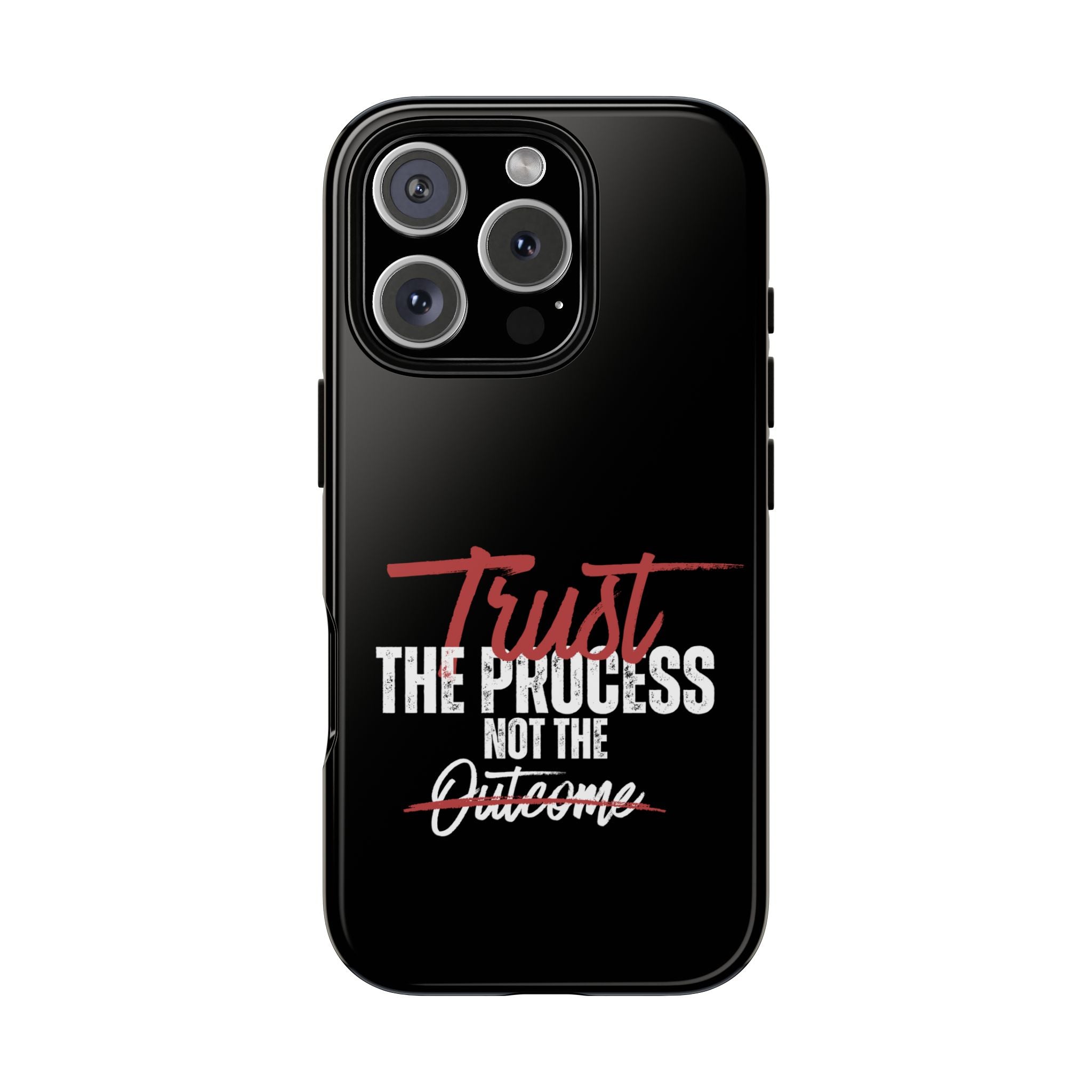 Trust The Process Phone Case